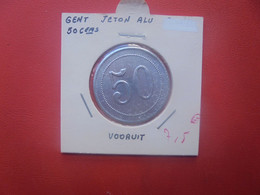 GENT (Flandres Orientale) "Vooruit" 50 Centimes Alu (J.2) - Monétaires / De Nécessité