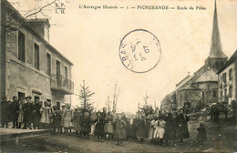 Picherande * 1907 * école De Filles * Enfants écoliers - Autres & Non Classés