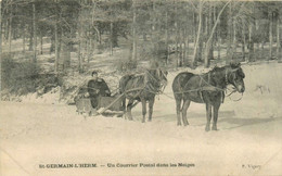 St Germain L'herm * Un Courrier Postal Dans Les Neiges * Chevaux Traineau Facteur Poste PTT P.T.T. Neige - Autres & Non Classés