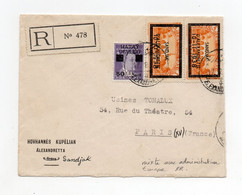 !!! LETTRE RECO D'ALEXANDRETTE DE 1939 POUR PARIS, AFFRANCH MIXTE AVEC TP ADMINISTRATION TURQUE. RR - Lettres & Documents