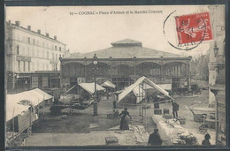 CPA 16 - Cognac, Place D'Armes Et Le Marché Couvert - Cognac