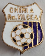 Chimia Râmnicu-Vâlcea Vilcea Romania Football Soccer Club Fussball Calcio Futbol Futebol  PINS BADGES A2/6 - Football