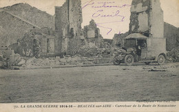 Camion  à Beauzée Sur Aire Guerre 1914 Route De Sommaisme Lorry Envoi  à Tuilerie De Villatte Chateauneuf Sur Cher - Camions & Poids Lourds