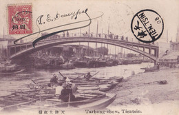 CHINE TIENTSIN -  Tarhong Chow Camel Bridge - Carte Voyagée Cachet Poste Française 1908 - Chine