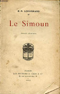 Le Simoun édition Définitive - Lenormand H.-R. - 1921 - Other & Unclassified