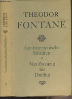 Autobiographische Schriften - Band II : Von Zwanzig Bis Dreissig - Fontane Theodor - 1982 - Sonstige & Ohne Zuordnung