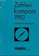 Zahlen Kompass 1983 Statistisches Bundesamt. - Collectif - 1983 - Sonstige & Ohne Zuordnung