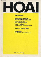 Hoai Textausgabe Verordnung über Die Honorare Für Leistungen Der Architekten Und Der Ingenieure In Der Fassung Der Fünft - Sonstige & Ohne Zuordnung