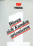 TW-Thema 1 Woran Sich Kunden Orientieren Eine Verbraucherbefragung über Entscheidungskriterien Beim Bekleidungskauf - Wo - Sonstige & Ohne Zuordnung