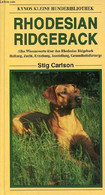 Rhodesian Ridgeback - Kynos Kleine Hundebibliothek. - G.Carlson Stig - 1995 - Sonstige & Ohne Zuordnung