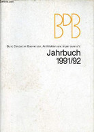 BDB Bund Deutscher Baumeister, Architekten Und Ingenieure E.V. Jahrbuch 1991/92. - Collectif - 1991 - Sonstige & Ohne Zuordnung