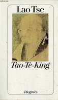 Tao-Te-King. - Tse Lao - 1990 - Sonstige & Ohne Zuordnung