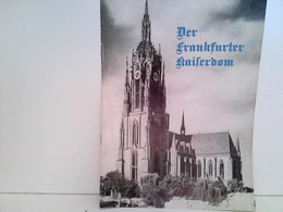 Der Frankfurter Kaiserdom. - Sonstige & Ohne Zuordnung