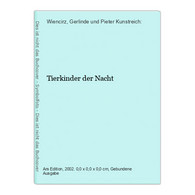 Tierkinder Der Nacht - Sonstige & Ohne Zuordnung