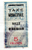 COTE D'IVOIRE 5F BLEU AFFICHES BARREES  TAXE MUNICIPALE VILLE D'ABIDJAN OBL - Used Stamps