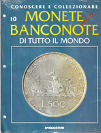 Monete E Banconote Di Tutto Il Mondo - De Agostini - Fascicolo 10 Nuovo E Completo - Italian