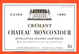 Etiquette Neuve De Vin Vouvray Crémant Chateau Moncontour 1980  - 75 Cl - Vin De Pays D'Oc