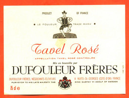 Etiquette Neuve De Vin Tavel Rosé Dufouleur Frères à Nuits Saint Georges - 75 Cl - Rosés