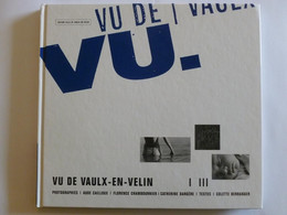 VAULX EN VELIN (69/Rhône) - VU - Livre Avec Nombreuses Illustrations / Photo : Scènes De Vie, Bus , Marché ... - Rhône-Alpes