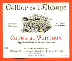 Etiquette Neuve De Vin Cotes Du Ventoux Celliers De L'abbaye Abbaye Cistercienne à Bouchet Drome - 73 Cl - Côtes Du Ventoux