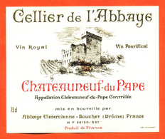 Etiquette Neuve De Vin Chateauneuf Du Pape Celliers De L'abbaye Abbaye Cistercienne à Bouchet Drome - 73 Cl - Languedoc-Roussillon