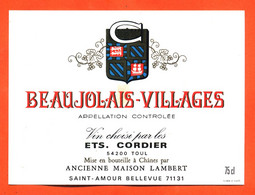 Etiquette Ancienne Neuve De Vin Beaujolais Villages Ets Cordier à Toul Ex Maison Lambert à Saint Amour Bellevue - 75 Cl - Beaujolais