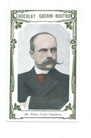 Chromo Prince Victor Napoléon Clémentine De Belgique 103 X 63 Mm Pub: Guérin-Boutron Bien 2 Scans - Guérin-Boutron