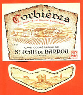 Etiquette + Collerette Neuve De Vin De Corbières Cave à Saint Jean De Barrou - 73 Cl - Vin De Pays D'Oc