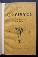 Lithuanian Book / Oreivybė. Aviacijos Atsiradimas Ir Pažanga Mačiuika 1937 - Livres Anciens