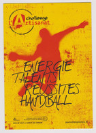 L'Artisanat - Partenaire Des équipes De France De Handball - Cp Publicitaire - éd. CARTCOM / Paricilesjeunes.fr - Balonmano