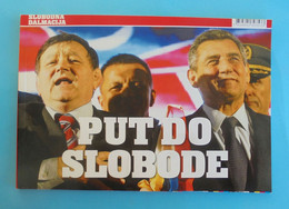 THE ROAD TO FREEDOM - GENERALS ANTE GOTOVINA & MLADEN MARKAC Croatia Publication * Croatian War 1990's* Croatie Kroatien - Altri & Non Classificati