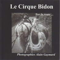 Le Cirque Bidon: Sur La Route. - Old Books