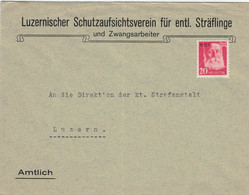 Luzernischer Schutzaufsichtsverein Für Entlassene Sträflinge Und Zwangsarbeiter No 657 > Kt. Strafanstalt Luzern - Portofreiheit