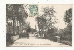 JC, Cp , 41 , SAINT AMAND DE VENDOME , Vue Prise Au Pont Du Lavoir ,voyagée 1907 - Other & Unclassified