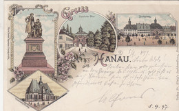 A9320) GRUSS Aus HANAU - LITHO M. Französischer Kirche Marktplatz Frankfurter Thor U. Grimm Denkmal 5.9.1897 !! - Hanau