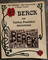 BERCK EN CARTES POSTALES ANCIENNES - Bücher & Kataloge