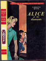 Hachette - Idéal Bibliothèque - Caroline Quine - "Alice Et Les Diamants" - 1977 - #Ben&Alice - #Ben&IB - Ideal Bibliotheque