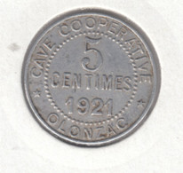 £ Olonzac (34) Hérault ..  Cave Cooperative 1921    . 5 C . Jeton Monnaie Nécessité . Aluminium Ron 21 Mm - Monétaires / De Nécessité