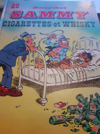 Cigarettes Et Whisky SAMMY BERCK CAUVIN Dupuis 1991 - Sammy