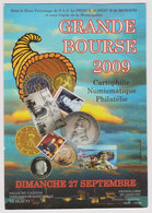 MONACO - GRANDE BOURSE 2009 - Cartophilie Numismatique Philatélie - Colecciones & Lotes