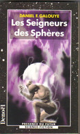 PRESENCE DU FUTUR N° 87 " LES SEIGNEURS DES SPHERES  " DANIEL-GALOUYE  DE 1998 - Présence Du Futur