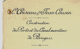 1908 ENTETE L.COISEAU ET JEAN COUSIN CONSTRUCTEURS  DES PORTS ET CANAL MARITIME DE ZEE BRUGES V.SCANS+HISTORIQUE - 1900 – 1949