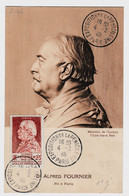 Carte Maximum (card) France N°748 Alfred Fournier Médecin 4/2/1946 Fdc Premier Jour BE - 1940-49