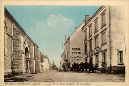 Mayet De Montagne * Route De La Palisse , Hôtel De La Poste LECUYER FRADIN - Autres & Non Classés