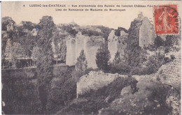 86 - LUSSAC LES CHATEAUX - RUINES DE L'ANCIEN CHATEAU FEODAL - LIEU DE NAISSANCE DE MME DE MONTESPAN - Lussac Les Chateaux