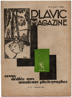 Revue - Publicité : Photographie : PLAVIC Magazine : 1928 : Revue Dédiée Aux Amateurs Photographes : Annecy - Le Bourget - Photographs