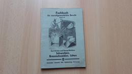 Fachbuch Fur Metallgewerbliche Berufe.Band 110.Karl Kirsten/Georg Ehrlicher:Schweitzen,Brennschneiden,Loten - Technique