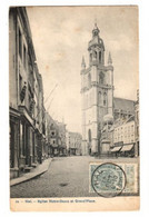 HALLE - église Notre Dame Et Grand'Place - Verzonden 1910 - Photo Bertels - Halle