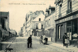 St Mandé * Rue De L'épinette Et Grande Rue * Imprimerie * Marchand Ambulant - Saint Mande