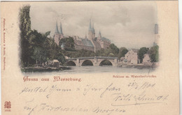 A9550) GRUSS Aus MERESEBURG - Schloss Mit WATERLOOBRÜCKE - Super LITHO 1900 - Merseburg